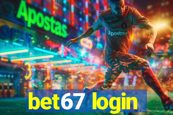 bet67 login